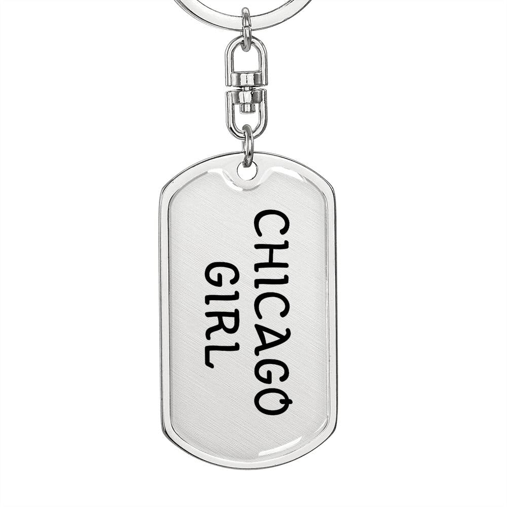 Chicago Girl v4 - Luxury Dog Tag Keychain