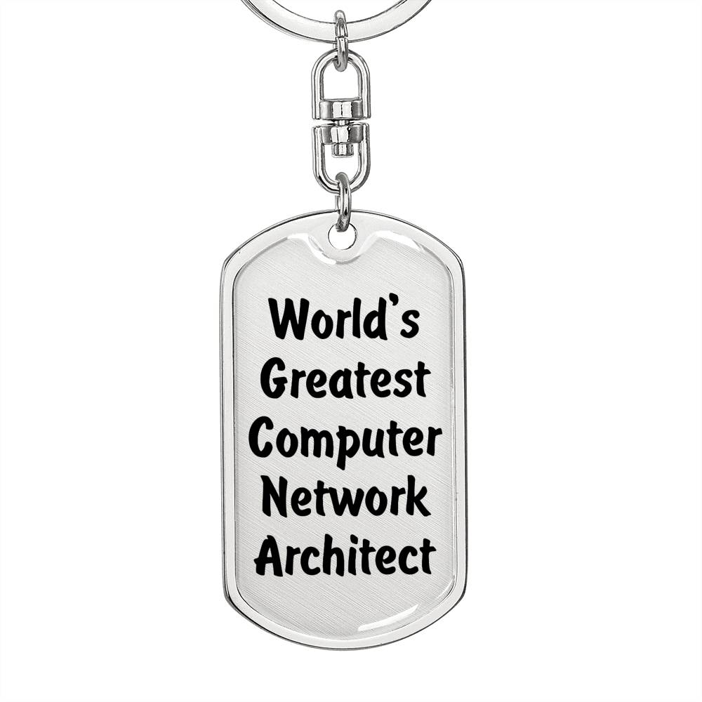 World's Greatest Computer Network Architect - Luxury Dog Tag Keychain