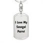 Love My Senegal Parrot - Luxury Dog Tag Keychain