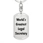 World's Greatest Legal Secretary - Luxury Dog Tag Keychain