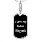 Love My Indian Ringneck v2 - Luxury Dog Tag Keychain