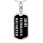 Army Veteran's Daughter v2 - Luxury Dog Tag Keychain