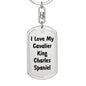Love My Cavalier King Charles Spaniel v4 - Luxury Dog Tag Keychain