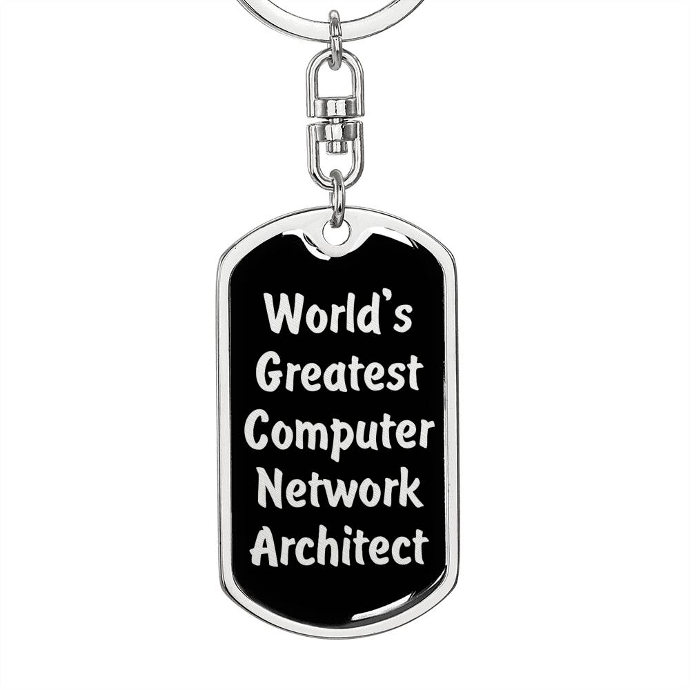World's Greatest Computer Network Architect v2 - Luxury Dog Tag Keychain