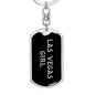Las Vegas Girl v5 - Luxury Dog Tag Keychain