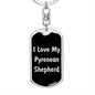 Love My Pyrenean Shepherd v5 - Luxury Dog Tag Keychain