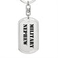 Military Nephew - Luxury Dog Tag Keychain