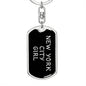 New York City Girl v5 - Luxury Dog Tag Keychain