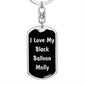 Love My Black Balloon Molly v2 - Luxury Dog Tag Keychain