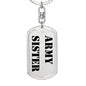 Army Sister - Luxury Dog Tag Keychain