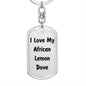 Love My African Lemon Dove - Luxury Dog Tag Keychain