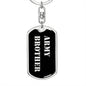 Army Brother v2 - Luxury Dog Tag Keychain
