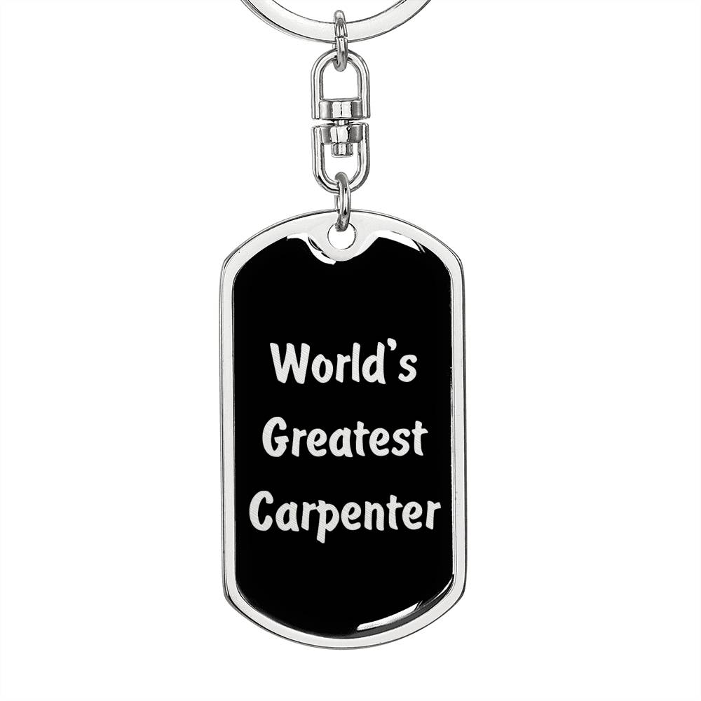 World's Greatest Carpenter v2 - Luxury Dog Tag Keychain