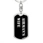 Airman's Wife v2 - Luxury Dog Tag Keychain