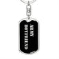 Army Boyfriend v2 - Luxury Dog Tag Keychain