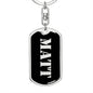 Matt v3 - Luxury Dog Tag Keychain