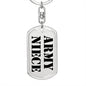 Army Niece - Luxury Dog Tag Keychain