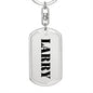 Larry - Luxury Dog Tag Keychain
