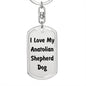 Love My Anatolian Shepherd Dog v4 - Luxury Dog Tag Keychain