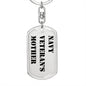 Navy Veteran's Mother - Luxury Dog Tag Keychain