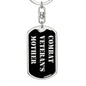 Combat Veteran's Mother v2 - Luxury Dog Tag Keychain