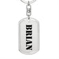 Brian - Luxury Dog Tag Keychain