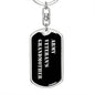 Army Veteran's Grandmother v2 - Luxury Dog Tag Keychain