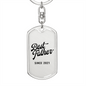 Best Father Since 2021 - Luxury Dog Tag Keychain