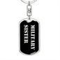 Military Sister v2 - Luxury Dog Tag Keychain
