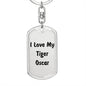 Love My Tiger Oscar - Luxury Dog Tag Keychain