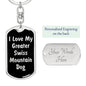 Love My Greater Swiss Mountain Dog v5 - Luxury Dog Tag Keychain