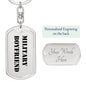 Military Boyfriend - Luxury Dog Tag Keychain