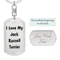 Love My Jack Russell Terrier v4 - Luxury Dog Tag Keychain