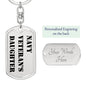 Navy Veteran's Daughter - Luxury Dog Tag Keychain