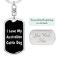 Love My Australian Cattle Dog v5 - Luxury Dog Tag Keychain