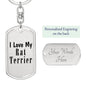 Love My Rat Terrier - Luxury Dog Tag Keychain