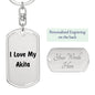 Love My Akita v4 - Luxury Dog Tag Keychain