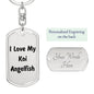 Love My Koi Angelfish - Luxury Dog Tag Keychain