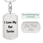 Love My Rat Terrier v4 - Luxury Dog Tag Keychain