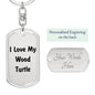 Love My Wood Turtle - Luxury Dog Tag Keychain