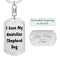 Love My Anatolian Shepherd Dog v4 - Luxury Dog Tag Keychain