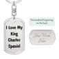 Love My King Charles Spaniel v4 - Luxury Dog Tag Keychain