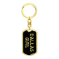 Dallas Girl v5 - Luxury Dog Tag Keychain