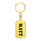 Matt - Luxury Dog Tag Keychain