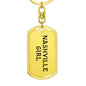 Nashville Girl v4 - Luxury Dog Tag Keychain