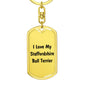 Love My Staffordshire Bull Terrier v4 - Luxury Dog Tag Keychain