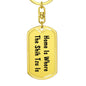 Shih Tzu's Home - Luxury Dog Tag Keychain