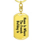 French Bulldog's Home - Luxury Dog Tag Keychain