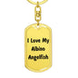 Love My Albino Angelfish - Luxury Dog Tag Keychain