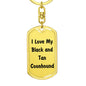 Love My Black and Tan Coonhound v4 - Luxury Dog Tag Keychain
